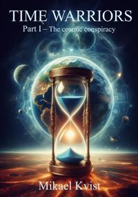 Time warriors: Part I The cosmic conspiracy