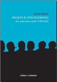 Analys & engagemang : sex statsvetare under 1900-talet