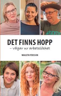Kirjan kansi "Det finns hopp - vägar ur arbetslöshet"
