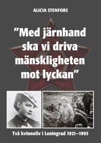 "Med järnhand ska vi driva mänskligheten mot lyckan"