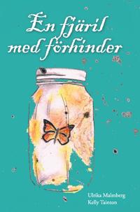 En fjäril med förhinder