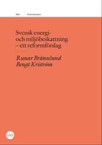 Svensk energi- och miljöbeskattning : ett reformförslag