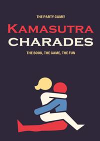 Kamasutra Charades (Epub3) : The Book, The Game, The Fun