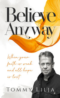 Believe anyway