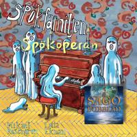 Spökfamiljen : Spökoperan