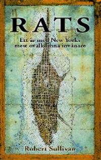 RATS : ett år med New Yorks mest ovälkomna invånare