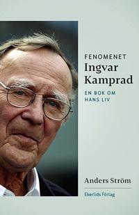 Bokomslag för "Fenomenet Ingvar Kamprad : en bok om hans liv"