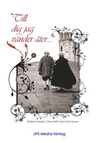 ”Till dig jag vänder åter...”  en kostymroman utan kläder