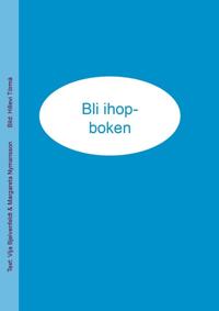 Sex och sånt: Bli ihop-boken