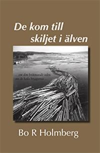 De kom till skiljet i älven