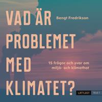 Vad är problemet med klimatet? Nivå 1 / Lättläst