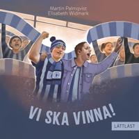 Vi ska vinna! (lättläst)