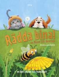 Rädda Bina! sa Nisse till Newton