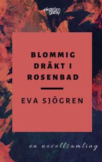 Blommig dräkt i Rosenbad
