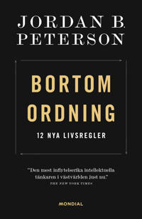 Bokomslag för "Bortom ordning : 12 nya livsregler"