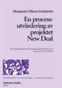 En processutvärdering av projektet New Deal : ett vägledningsprojekt för långtidsarbetslösa kvinnor inom kontor och handel