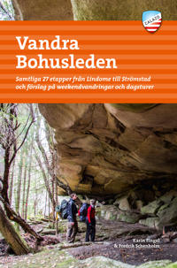 Bokomslag för Vandra Bohusleden : samtliga 27 etapper från Lindome till Strömstad och förslag på weekendvandringar och dagsturer