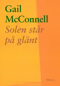 Solen står på glänt