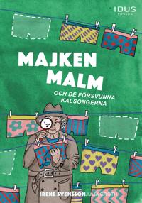 Bokomslag för "Majken Malm och de försvunna kalsongerna"