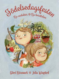 Födelsedagsfesten : Sju andakter - Sju berättelser