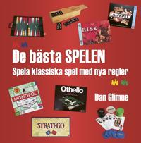 De bästa spelen : spela klassiska spel med nya regler