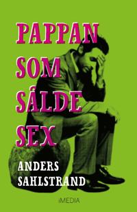 Bokomslag for "Pappan som sålde sex"