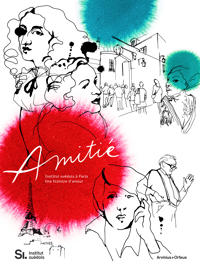 Amitié : institut suédois à Paris - une histoire d-amour