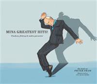 Bokomslag för "Mina greatest hits : fiaskon, felsteg & andra piruetter"