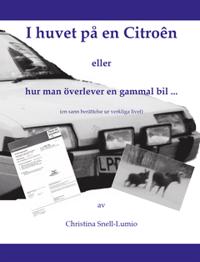 I huvet på en Citroën : eller hur man överlever en gammal bil
