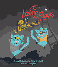 Laimo ja Raggis Ivdnás njálggesmuorra