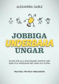 Jobbiga underbara ungar