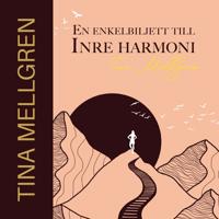 En enkel biljett till inre harmoni