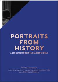 Portraits : the forgotten idividuals who shaped history