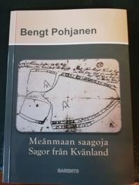 Meänmaan saagoja - Sagor från Kvänland