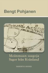 Meänmaan saagoja / Sagor från Kvänland