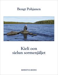 Kieli oon sielun sormenjäljet