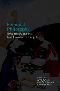 Feminist philosophy : time, history and the transformation of thought