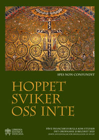 Hoppet sviker oss inte