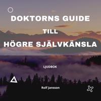 Stärk din självkänsla: doktorns guide till ett tryggare jag