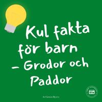 Kul fakta för barn: Grodor och paddor