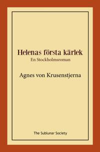 Helenas första kärlek : en Stockholmsroman
