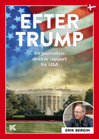 Efter Trump: En journalists direkte rapport fra USA