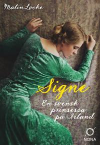 Signe : prinsessan på Irland