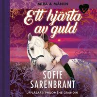 Bokomslag för Mira & Månen: Ett hjärta av guld