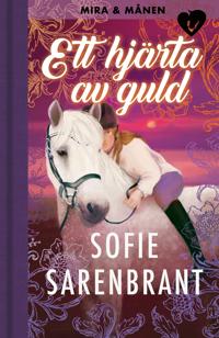 Bokomslag for Mira & Månen: Ett hjärta av guld