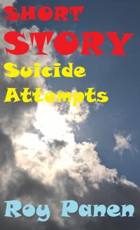 SHORT STORIES LONGING Suicide Attempts