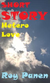 SHORT STORIES LONGING Hetero Love