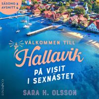 På visit i sexnästet (S3E4 Välkommen till Hallavik)