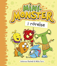 Minimonster i rörelse