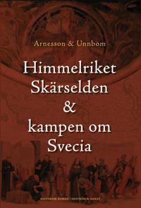 Bokomslag för "Himmelriket, Skärselden & kampen om Svecia"